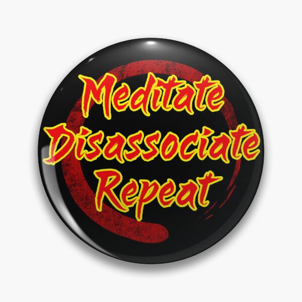 Item preview, Meditate Disassociate Repeat designed and sold by WickedBuddha.
