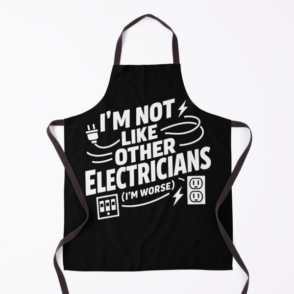 Item preview, I’m Not Like Other Electricians designed and sold by FreshVibe Prints.