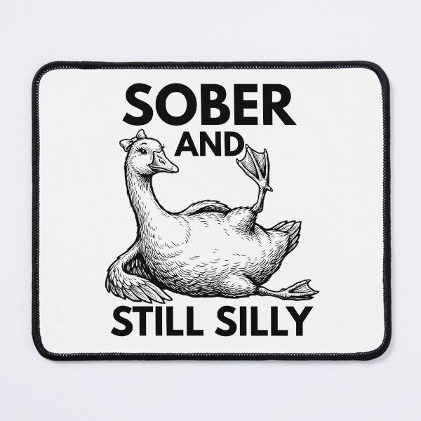Item preview, Sober And Still Silly - Funny Chaotic Goose Recovery Art designed and sold by MTJ-Mushrooms.