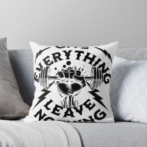 Item preview, Give Everything Leave Nothing Weightlifting Motivation designed and sold by fancy-to-shop.