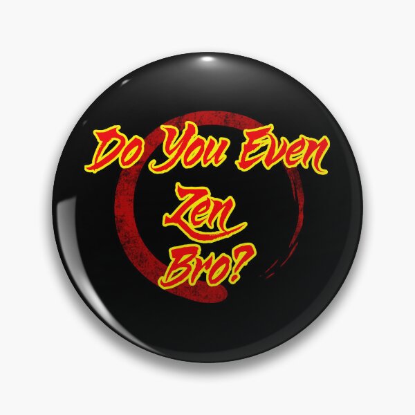 Item preview, Do You Even Zen Bro? designed and sold by WickedBuddha.