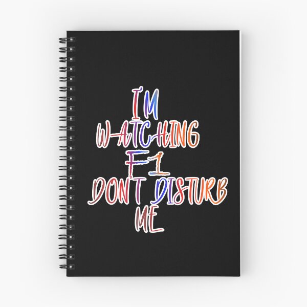 Item preview, I'm Watching F1 Don't Disturb Me designed and sold by ZooStateofMind.
