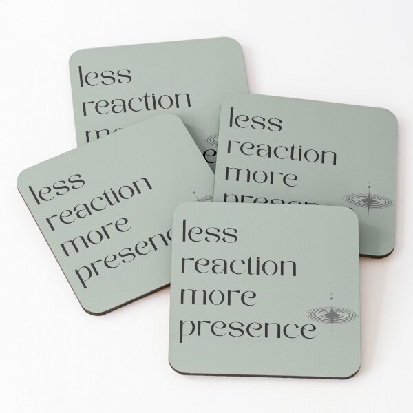 Item preview, Less Reaction More Presence Typography designed and sold by Minimalist Typography.