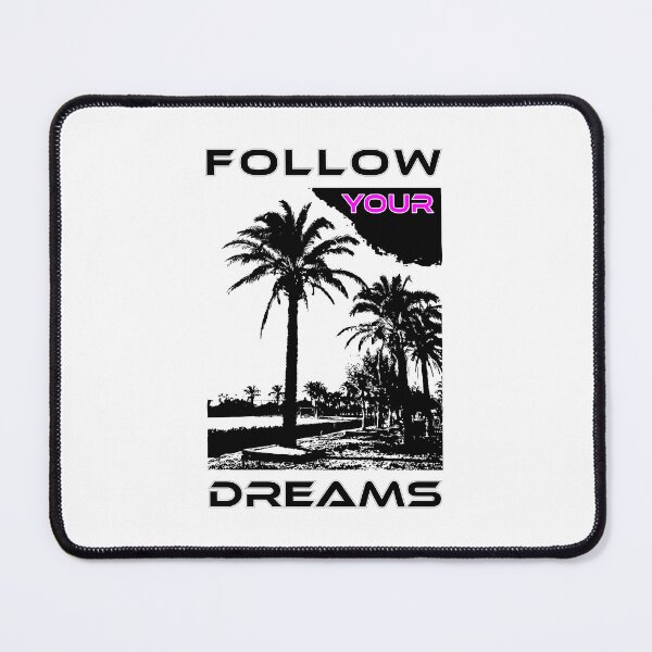 Item preview, Dreams Come True, Follow Your Dreams Palm trees, vacation designed and sold by ekniLBerlin.