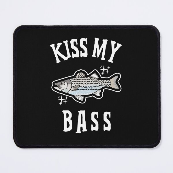 Item preview, Funny Bass Fishing Kiss My Bass designed and sold by Sartoris Art.