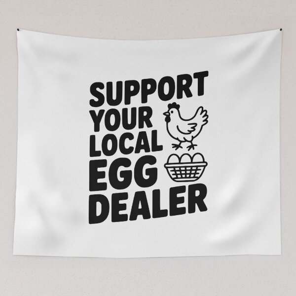 Item preview, Support Your Local Egg Dealer designed and sold by Frank Ring.