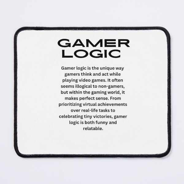 Item preview, Gamer logic funny relatable  designed and sold by Rasheedaholik.