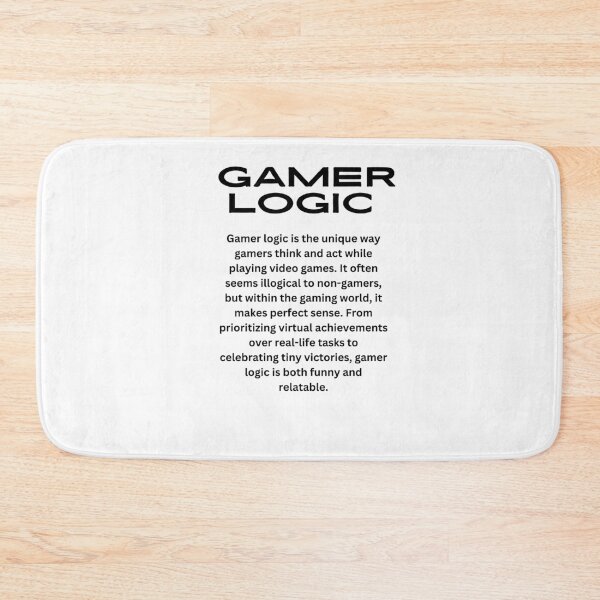 Item preview, Gamer logic funny relatable  designed and sold by Rasheedaholik.