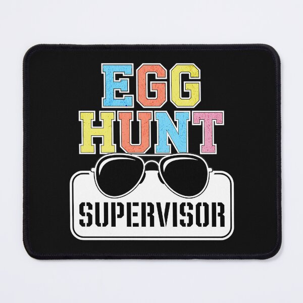 Item preview, Easter Egg Hunt Supervisor Funny Mom Dad Men Women Kids  designed and sold by clothesy7.