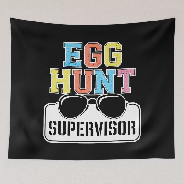 Item preview, Easter Egg Hunt Supervisor Funny Mom Dad Men Women Kids  designed and sold by clothesy7.