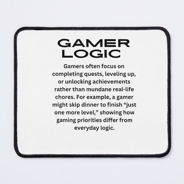 Item preview, Relatable Gamer Logic designed and sold by Rasheedaholik.