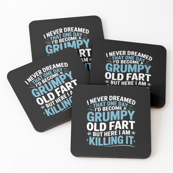 Item preview, Never Dreamed That One Day Grumpy Old Fart designed and sold by angolinnArt.