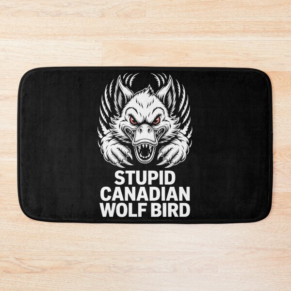 Item preview, Stupid Canadian Wolf Bird - Fierce Winged Beast Attack Mode Design designed and sold by DarylWelsh2024.