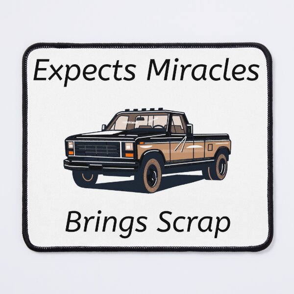 Item preview, Funny Mechanic Expects Miracles  designed and sold by TheLazyTester.