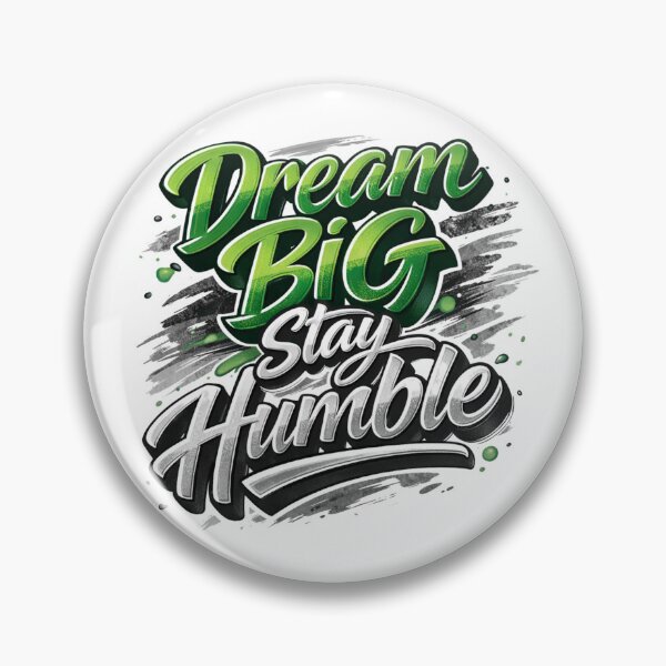 Item preview, Dream Big Stay Humble designed and sold by Combat Skies.