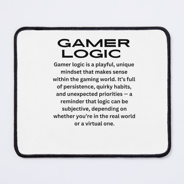 Item preview, Gamer logic unique mindset designed and sold by Rasheedaholik.
