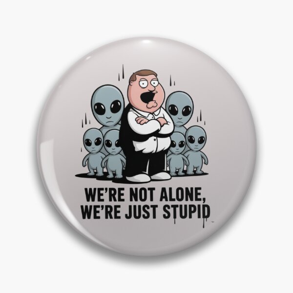 Item preview, We are not alone... we are just stupid designed and sold by 123ks.