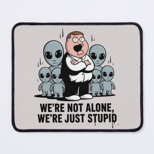 Item preview, We are not alone... we are just stupid designed and sold by 123ks.