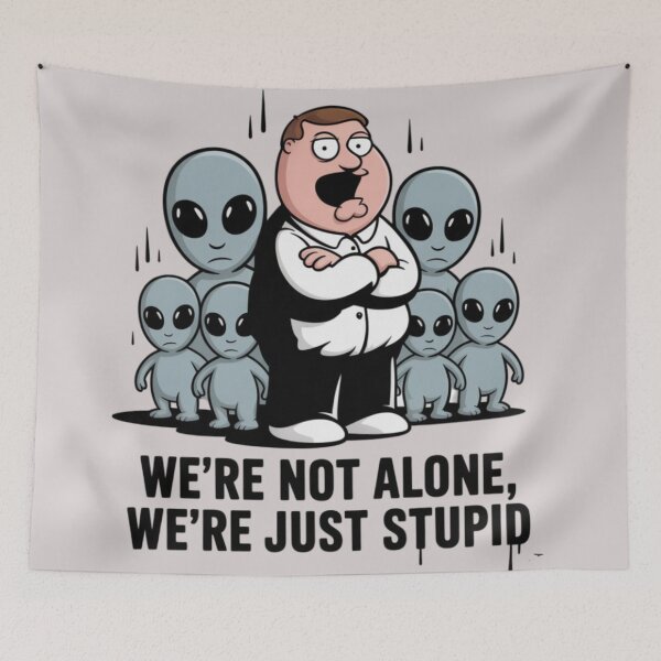 Item preview, We are not alone... we are just stupid designed and sold by 123ks.