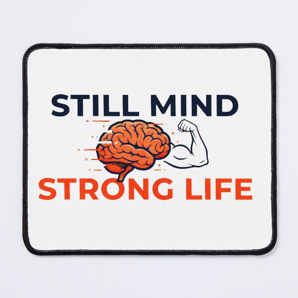 Item preview, Still Mind Strong Life – Mental Strength Motivation Quote with Brain & Muscle Illustration designed and sold by InkSpireSport.