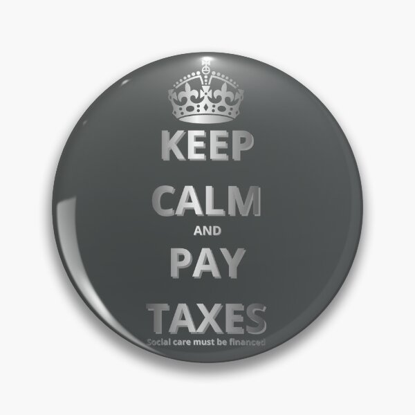 Item preview, KEEP CALM AND PAY TAXES designed and sold by GOLDENGARDENART.