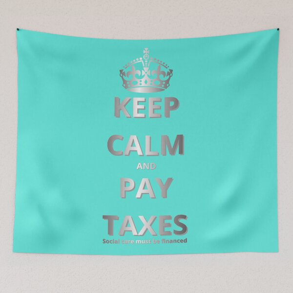 Item preview, KEEP CALM AND PAY TAXES designed and sold by GOLDENGARDENART.