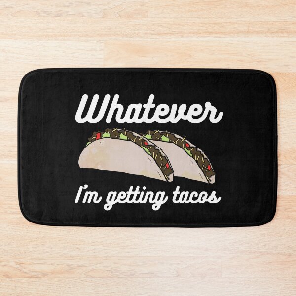 Item preview, Whatever, I'm Getting Tacos (White Text) designed and sold by Lampblack and Bone.