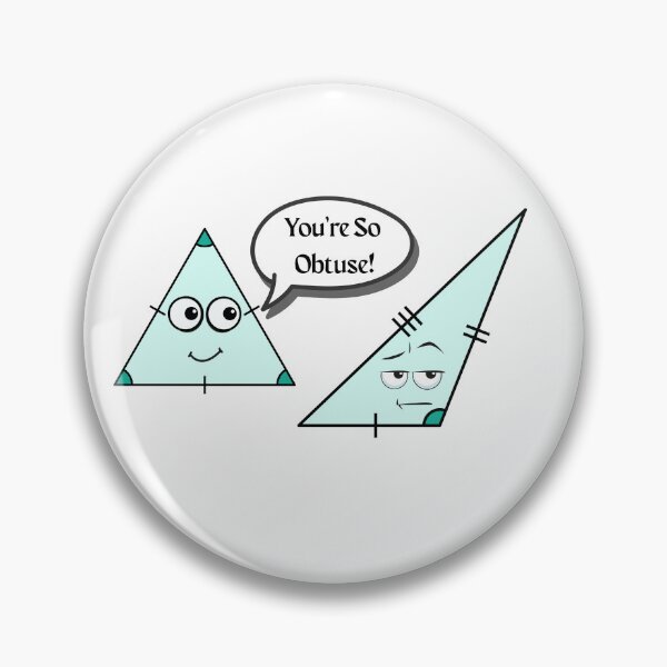 Item preview, You're So Obtuse! Funny Math designed and sold by Rawfuzion.