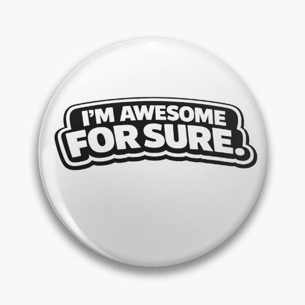 Item preview, I’m Awesome For Sure – Bold Positive Quote Typography Design designed and sold by Purdiole-art.