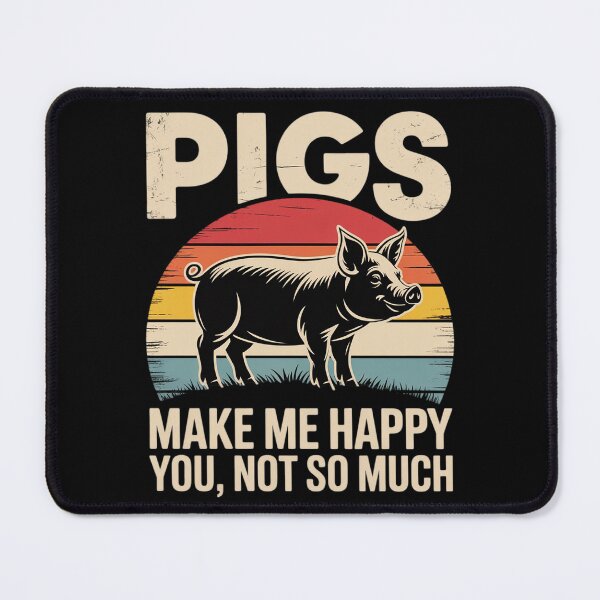 Item preview, Pigs Make Me Happy You Not So Much Pig Lover Farming Farmer T designed and sold by joyouartArt.