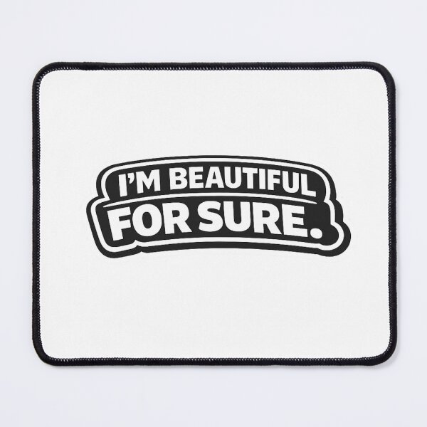 Item preview, I’m Beautiful For Sure – Bold Self Love Typography Design designed and sold by Purdiole-art.