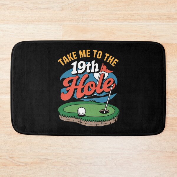 Item preview, Take Me To The 19th Hole Golf Golfer Golfing Cute Gag designed and sold by MarryIsMonth.