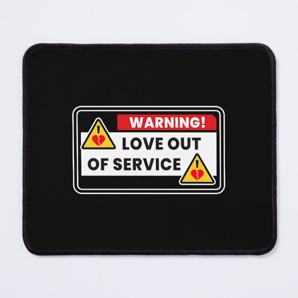 Item preview, Warning: Love Out of Service – Anti Valentine Funny Typography Design designed and sold by Kewessthetic.