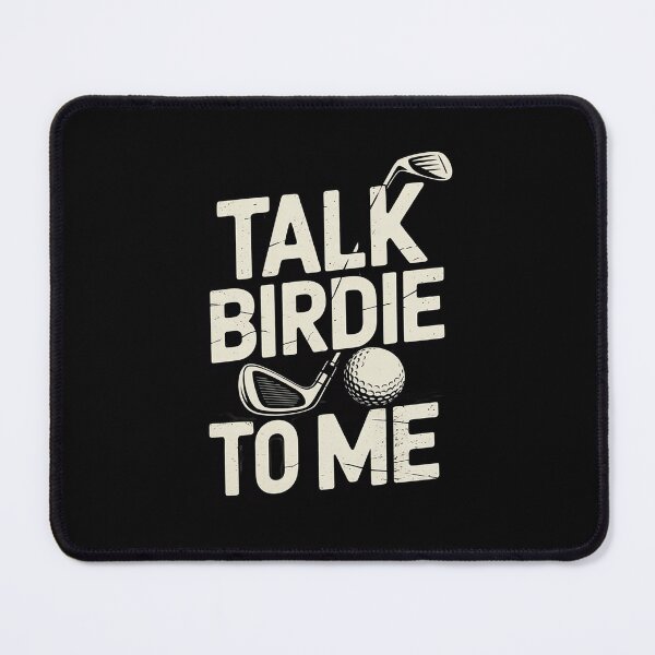 Item preview, Talk Birdie To Me - Golf Player Pun Golfer designed and sold by MarryIsMonth.