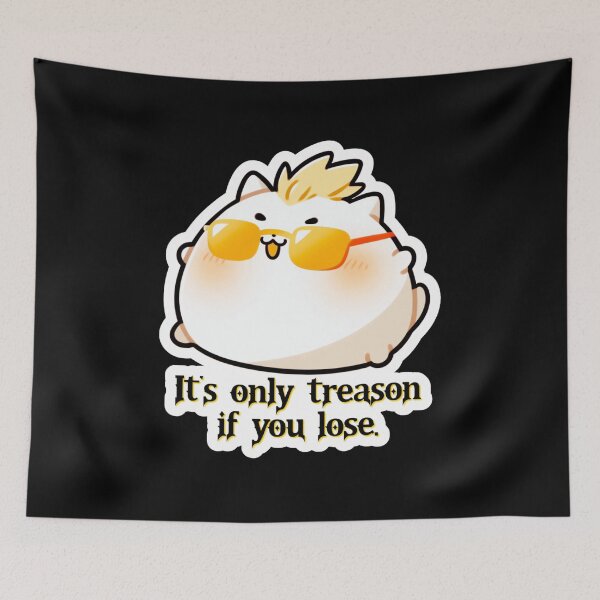 Item preview, Reginald Glintmire - It's only treason if you lose. designed and sold by Newdlebobs.