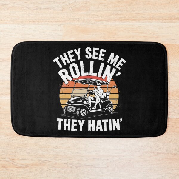 Item preview, They See Me Rollin' They Hatin' - Golfer Golf Golfing Lover designed and sold by MarryIsMonth.