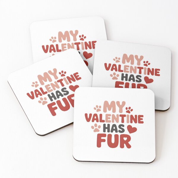 Item preview, My Valentine Has Fur – Cute Pet Lover Valentine Quote designed and sold by WHDProduction45.