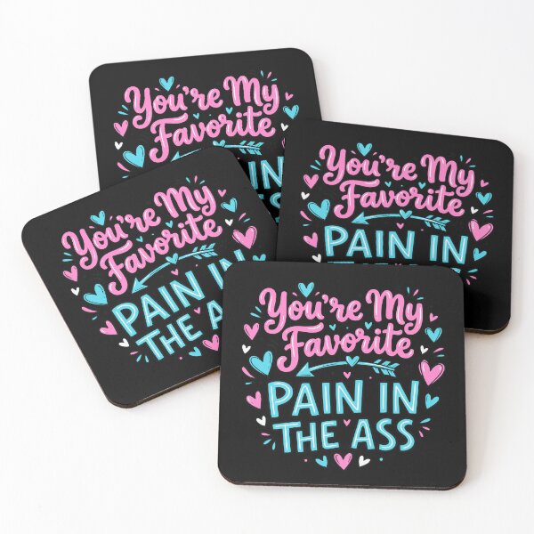 Item preview, You're My Favorite Pain in the Ass – Honest Valentine Quote Vector designed and sold by devilfronty.
