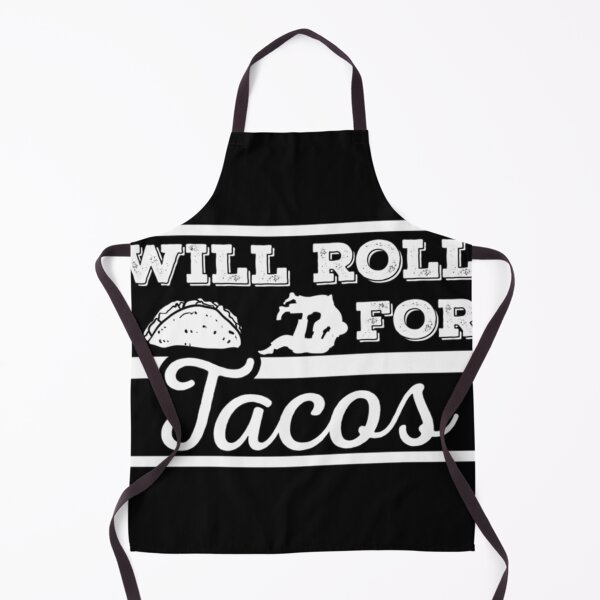 Item preview,  Will Roll For Tacos designed and sold by Thatoobonye.