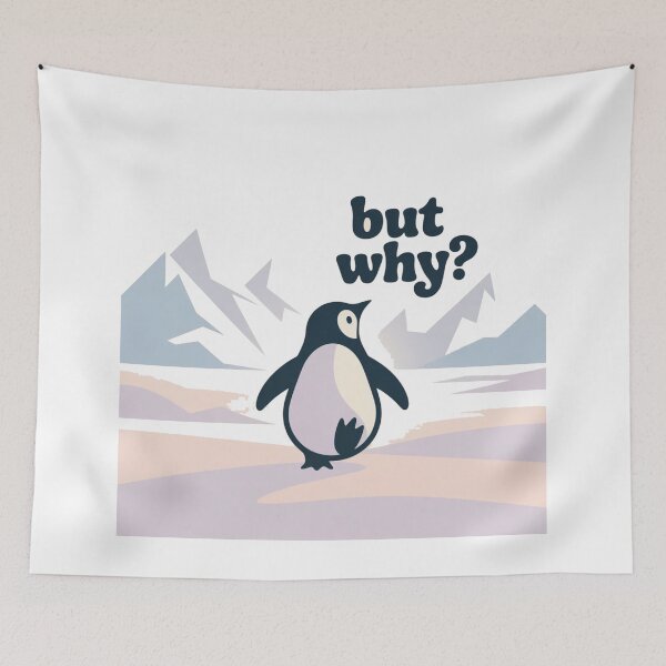 Item preview, Nihilist Penguin,But Why designed and sold by Meryem Mamouni.