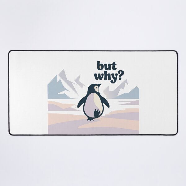 Item preview, Nihilist Penguin,But Why designed and sold by Meryem Mamouni.