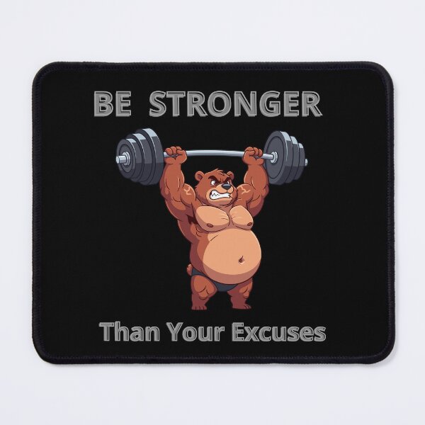 Item preview, Be Stronger Then Your Excuses designed and sold by JokeAndStyle.