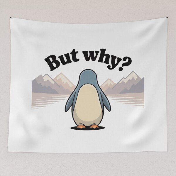 Item preview, Nihilist Penguin,But Why? designed and sold by Meryem Mamouni.