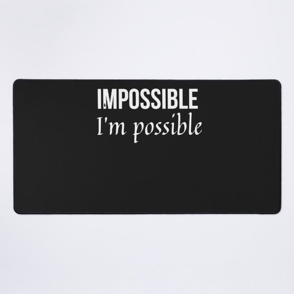 Item preview, Impossible I'm possible designed and sold by youniversum-eu.