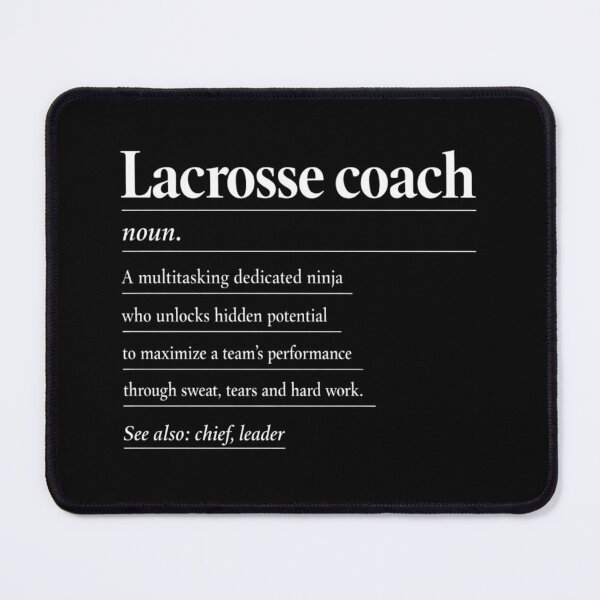 Item preview, Lacrosse Coach Definition Funny Quote Humor designed and sold by FreshVibe Prints.