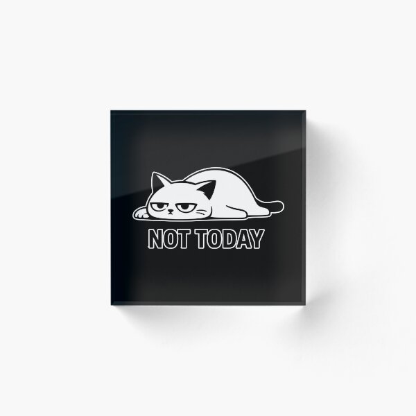 Item preview, Not Today designed and sold by Plot Twist Outfitters.