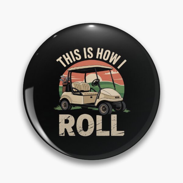 Item preview, This Is How I Roll Golf Cart designed and sold by MarryIsMonth.