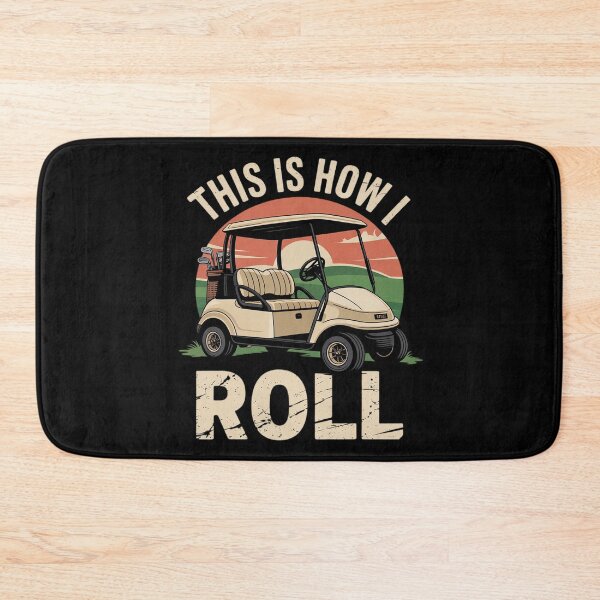 Item preview, This Is How I Roll Golf Cart designed and sold by MarryIsMonth.