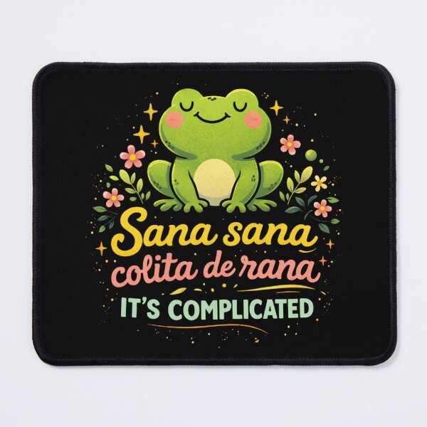 Item preview, Sana Sana Colita De Rana – It’s Complicated Funny Bilingual Quote designed and sold by MK-Charlie.