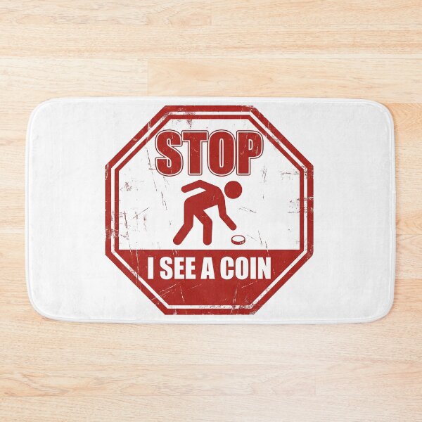 Item preview, Stop I See A Coin Funny Metal Detecting Numismatics designed and sold by Fenay Designs.